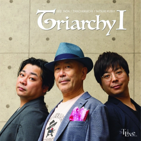 SEIJI TADA / 多田誠司 / Triarchy Ⅰ / TRIARCHY 1