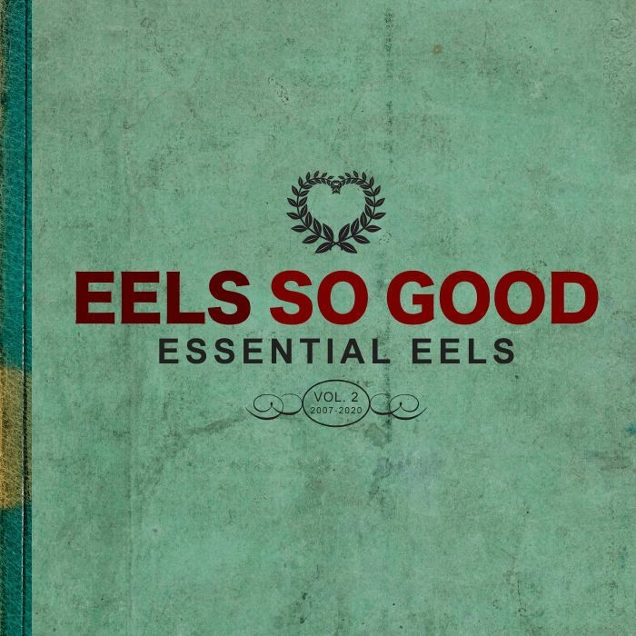 EELS / イールズ / EELS SO GOOD: ESSENTIAL EELS VOL. 2 (2007-2020) (CD)