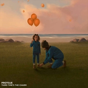 PROTOJE / THIRD TIME'S THE CHARM