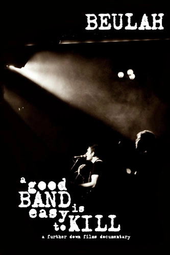 BEULAH / ビューラー / A GOOD BAND IS EASY TO KILL