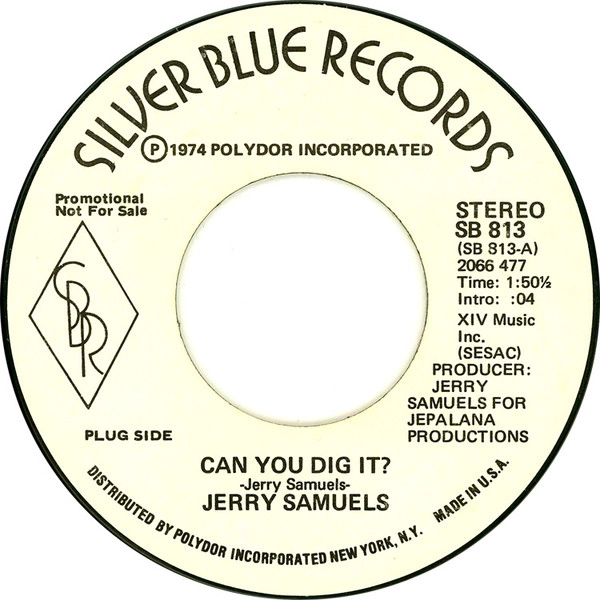 JERRY SAMUELS / CAN YOU DIG IT? / THIS IS PLANET EARTH