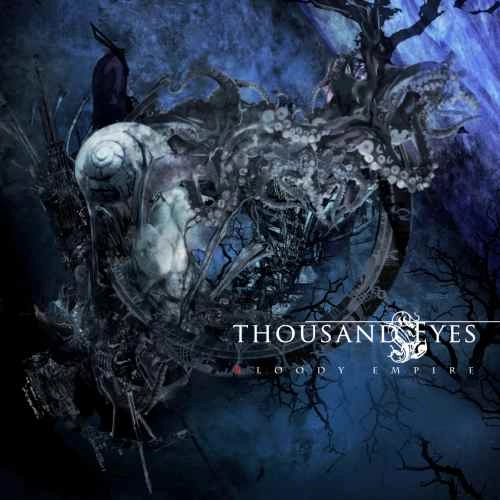 THOUSAND EYES / サウザンド・アイズ / ブラッディ･エンパイア（リマスター） / BLOODY EMPIRE (Remaster)