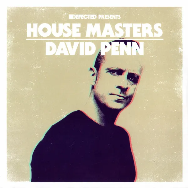 DAVID PENN / HOUSE MASTERS