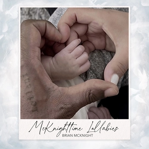 BRIAN MCKNIGHT / ブライアン・マックナイト / MCKNIGHTTIME LULLABIES