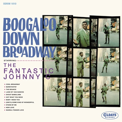 FANTASTIC JOHNNY C / ファンタスティック・ジョニー・C / ブーガルー･ダウン･ブロードウェイ / BOOGALOO DOWN