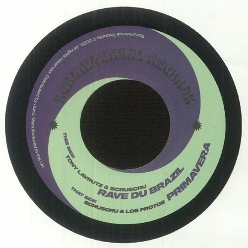 TONY LAVRUTZ / SCRUSCRU & LOS PROTOS / RAVE DU BRAZIL / PRIMAVERA