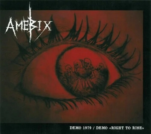 AMEBIX / DEMO 1979 / DEMO - RIGHT TO RISE