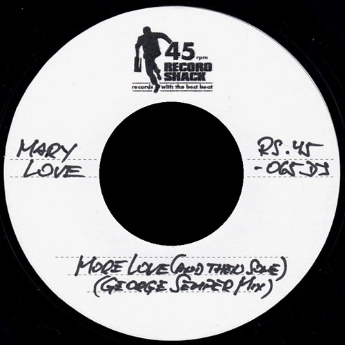 MARY LOVE / MORE LOVE (AND THEN SOME) DJ
