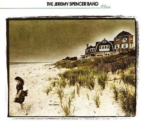JEREMY SPENCER BAND / ジェレミー・スペンサー・バンド / FLEE