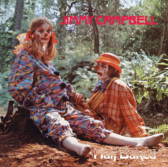 JIMMY CAMPBELL / ジミー・キャンベル / HALF BAKED
