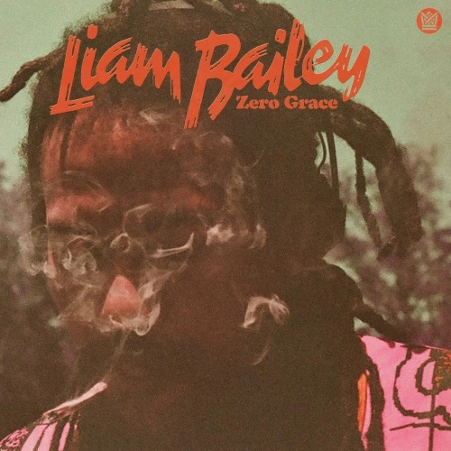 LIAM BAILEY / リアム・ベイリー / ZERO GRACE
