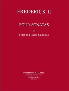 FREDERICK II / FOUR SONATAS FOR FLUTE AND BASSO CONTINUO