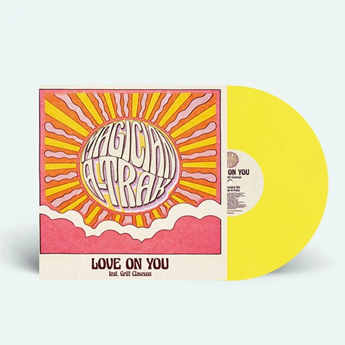 MAGICIAN & A-TRAK / LOVE ON YOU FEAT. GRIFF CLAWSON