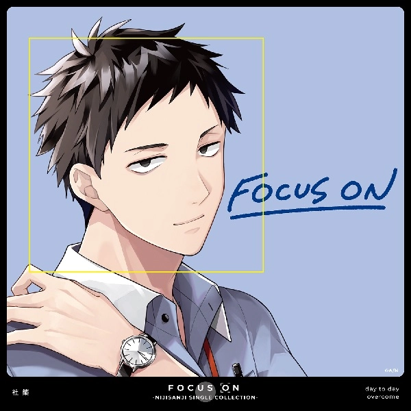 (ANIMATION MUSIC) / (アニメーション音楽) / FOCUS ON - NIJISANJI SINGLE COLLECTION - 社築