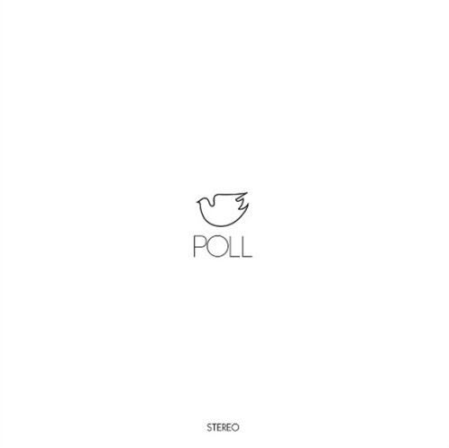 POLL / ポール / POLL: LIMITED VINYL