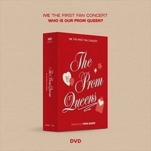 IVE / FIRST FAN CONCERT "THE PROM QUEENS"