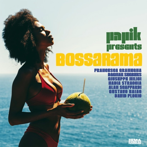 PAPIK(NERIO "PAPIK" POGGI) / パピック / BOSSARAMA