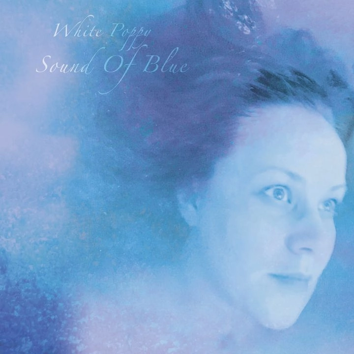 WHITE POPPY / ホワイト・ポッピー / SOUND OF BLUE