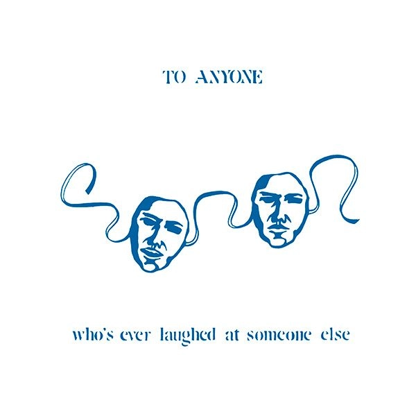 RANDY RICE / ランディ・ライス / TO ANYONE WHO'S EVER LAUGHED AT SOMEONE ELSE