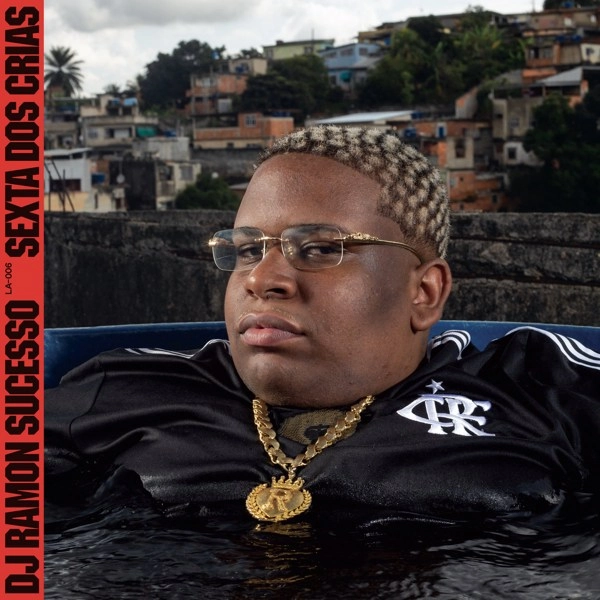 DJ RAMON SUCESSO / DJハモン・スセッソ / SEXTA DOS CRIAS