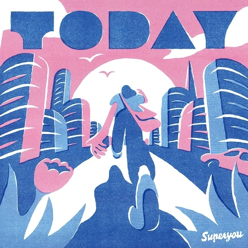 Superyou / TODAY（LP+CD）