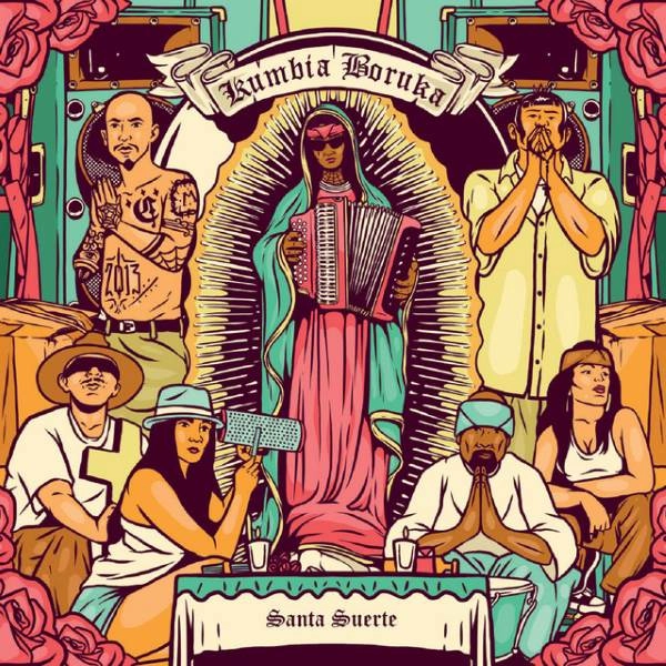 KUMBIA BORUKA / クンビア・ボルカ / SANTA SUERTE
