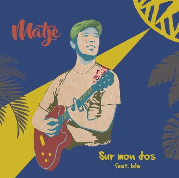 MATJE / SUR MON DOS
