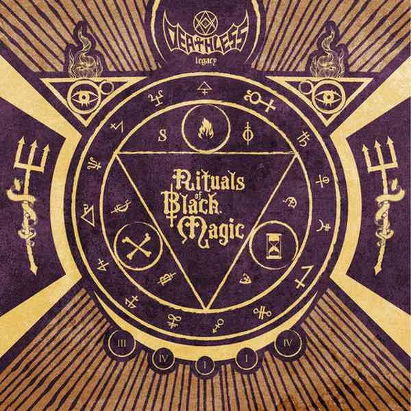 DEATHLESS LEGACY / デスレス・レガシー / RITUALS OF BLACK MAGIC