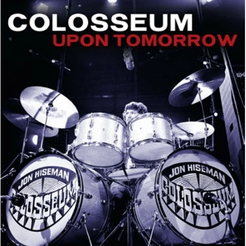 COLOSSEUM (JAZZ/PROG: UK) / コロシアム / UPON TOMORROW