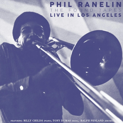 PHIL RANELIN / フィル・ラネリン / LIVE IN LOS ANGELES: 1978-1981