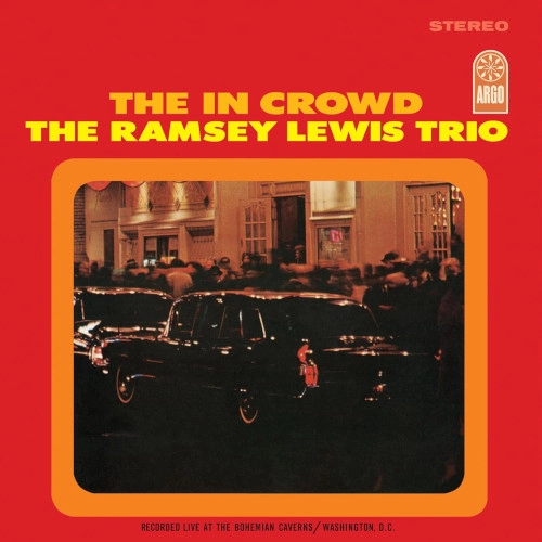 RAMSEY LEWIS / ラムゼイ・ルイス / IN CROWD(VERVE BY REQUEST SERIES)