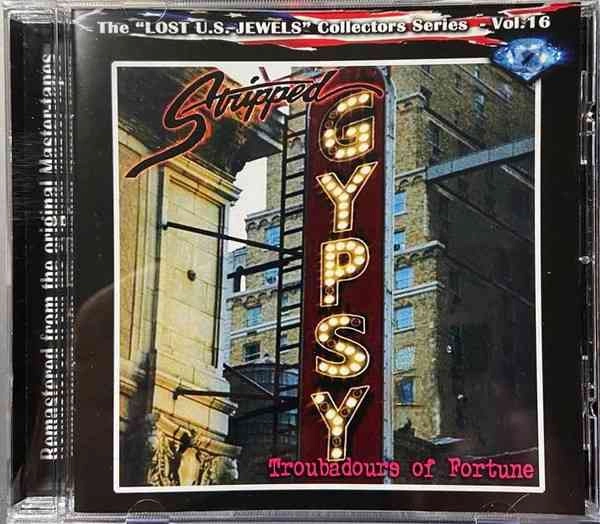 STRIPPED GYPSY / TROUBADOURS OF FORTUNE