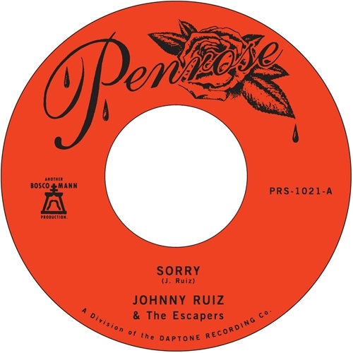 JOHNNY RUIZ & THE ESCAPERS / SORRY / PRETTIEST GIRL