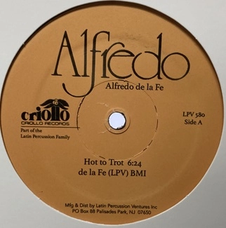 ALFREDO DE LA FE / アルフレッド・デ・ラ・フェ / HOT TO TROT / MY FAVORITE THINGS