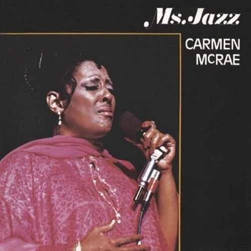 CARMEN MCRAE / カーメン・マクレエ / ミス・ジャズ