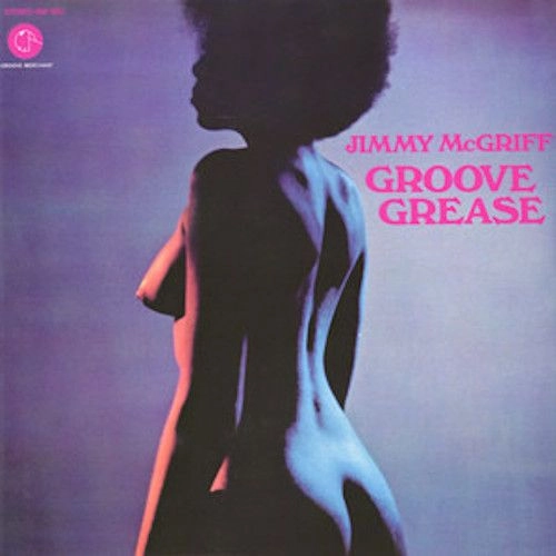 JIMMY MCGRIFF / ジミー・マクグリフ / グルーヴ・グリーズ