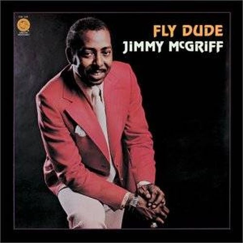 JIMMY MCGRIFF / ジミー・マクグリフ / フライ・デュード