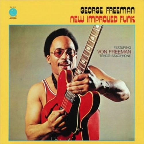 GEORGE FREEMAN / ジョージ・フリーマン / ニュー・インプルーヴド・ファンク