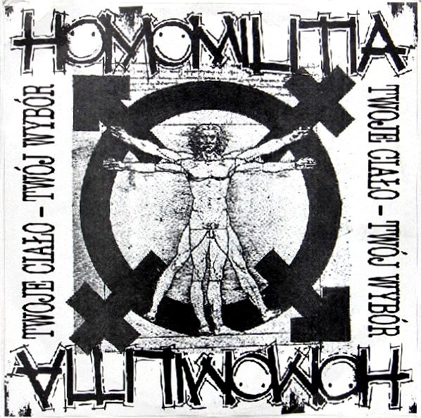 HOMOMILITIA / TWOJE CIALO - TWOJ WYBOR