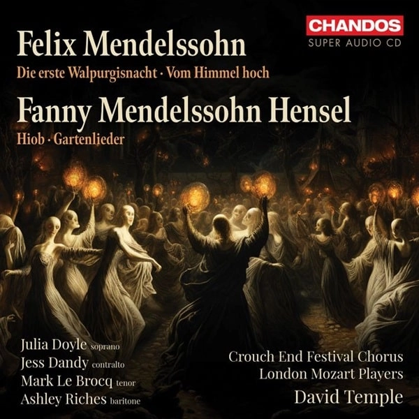 DAVID TEMPLE / デヴィッド・テンプル / FELIX&FANNY MENDELSSOHN:DIE ERSTE WALPURGISNACHT/VOM HIMMEL HOCH/HIOB,GARTENLIEDER