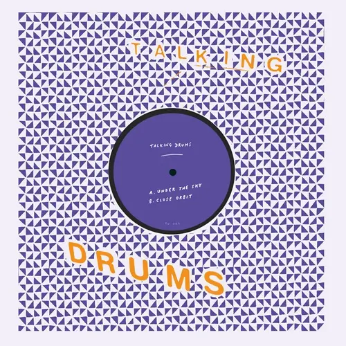 TALKING DRUMS (MANCHESTER) / UNDER THE SKY