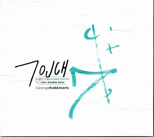 GEORGE KOKKINARIS / 8 IMPROVISED STORIES FOR SOLO DOUBLE BASS