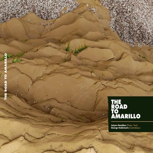 GEORGE KOKKINARIS & JULYEN HAMILTON / ROAD TO AMARILLO