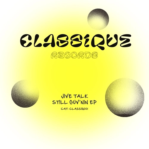 JIVE TALK / STILL GUV'NIN EP