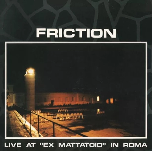 FRICTION / フリクション / ライヴ･イン･ローマ（LP）