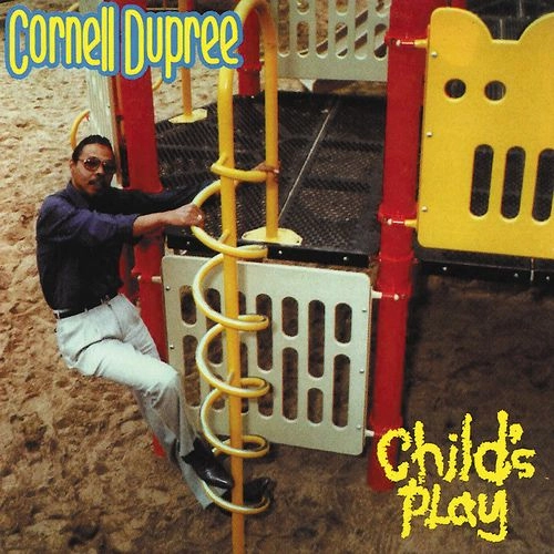 CORNELL DUPREE / コーネル・デュプリー / チャイルズ･プレイ