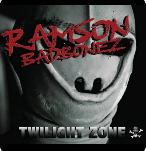 RAMSON BADBONEZ / TWILIGHT ZONE 7"