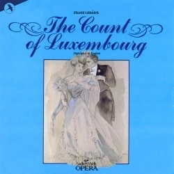 BARRY WORDSWORTH / バリー・ワーズワース / LEHAR:THE COUNT OF LUXEMBOURG - HLTS