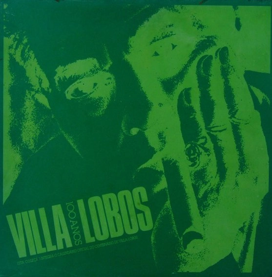 VILLA-LOBOS / ヴィラ=ロボス / 100 ANOS