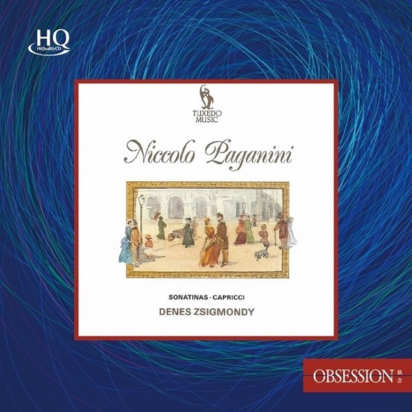 DENES ZSIGMONDY / デーネシュ・ジグモンディ / PAGANINI:SONATINAS/CAPRICCI (HQCD)
